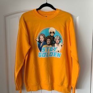 Golden Girls Stay Golden Sweatshirt